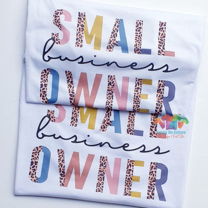 Small Business Owner Sublimation T-shirt