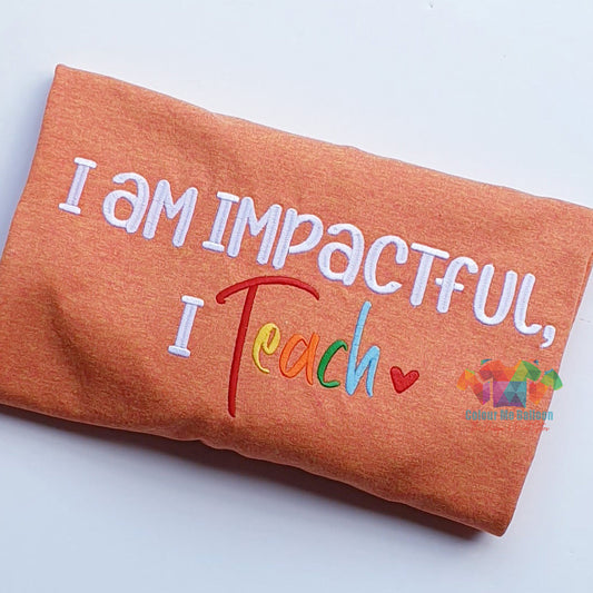 I Am Impactful Embroidered Sweatshirt