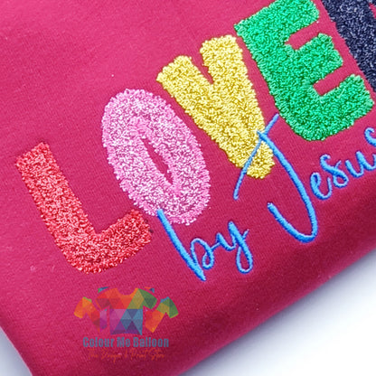 Loved By Jesus Glittered Embroidered Applique Sweatshirt