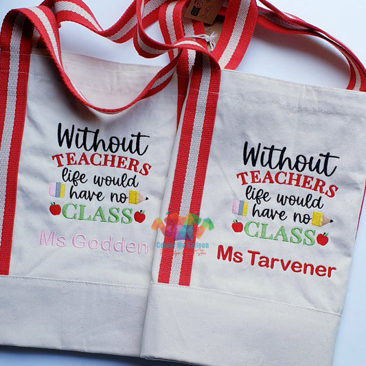 Personalised Without Teachers Embroidered Tote Bag