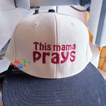 This Mama Prays Cap